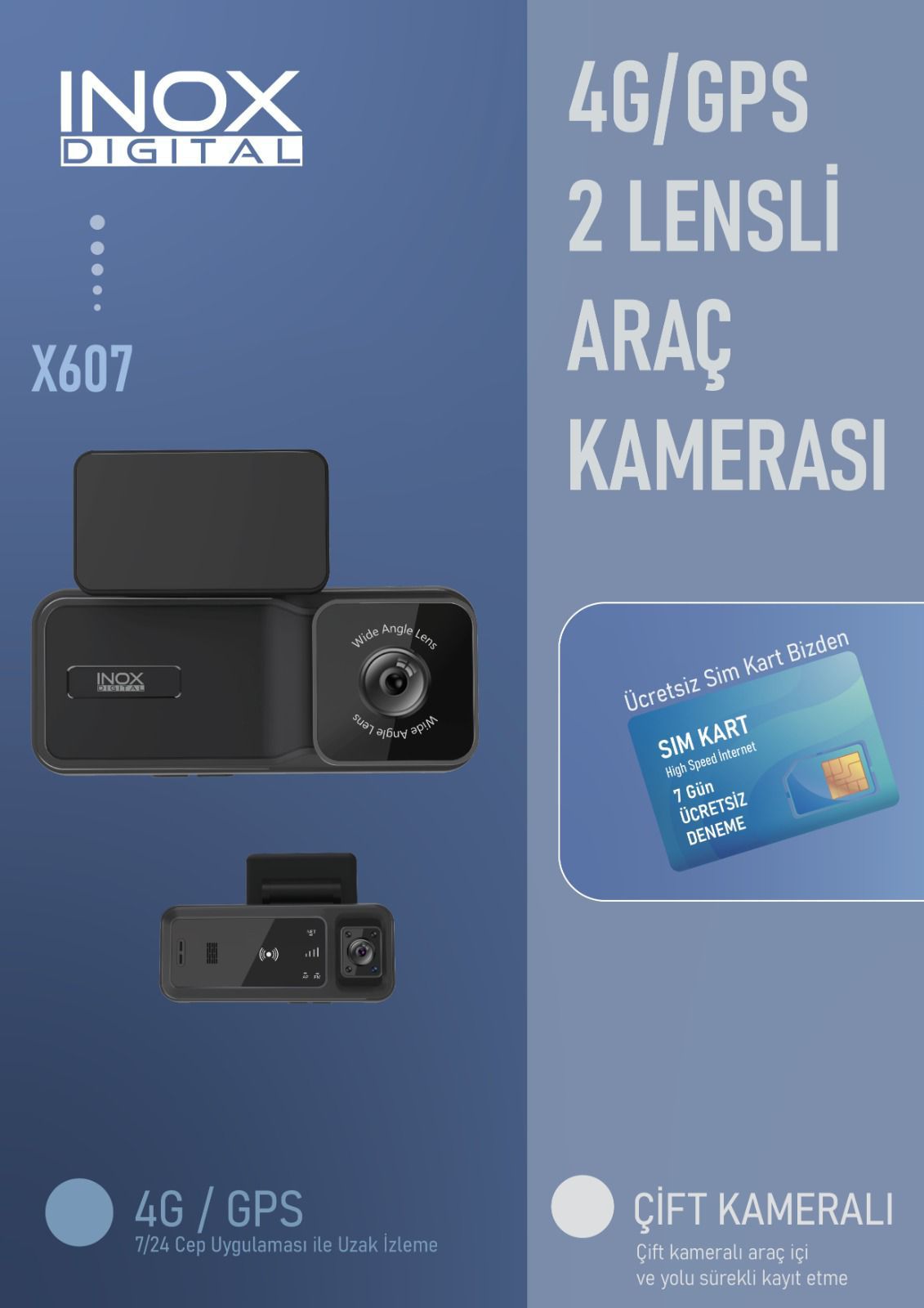 INOX-X607 4G GPS DESTEKLİ ÇİFT YÖNLÜ ARAÇ İÇİ KAMERA